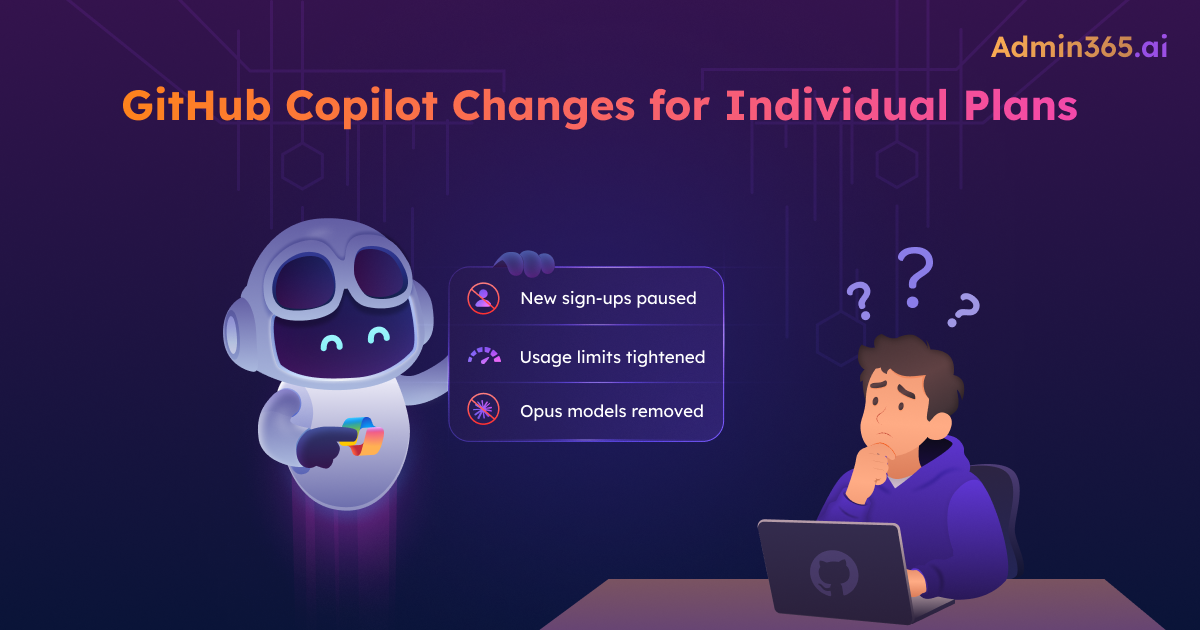 Github Plans GitHub Copilot Individual Plan Changes